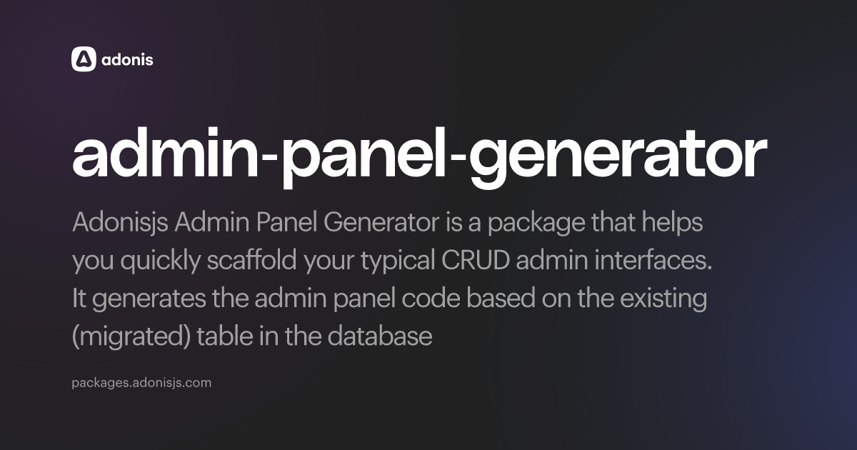 admin-panel-generator - AdonisJS Packages