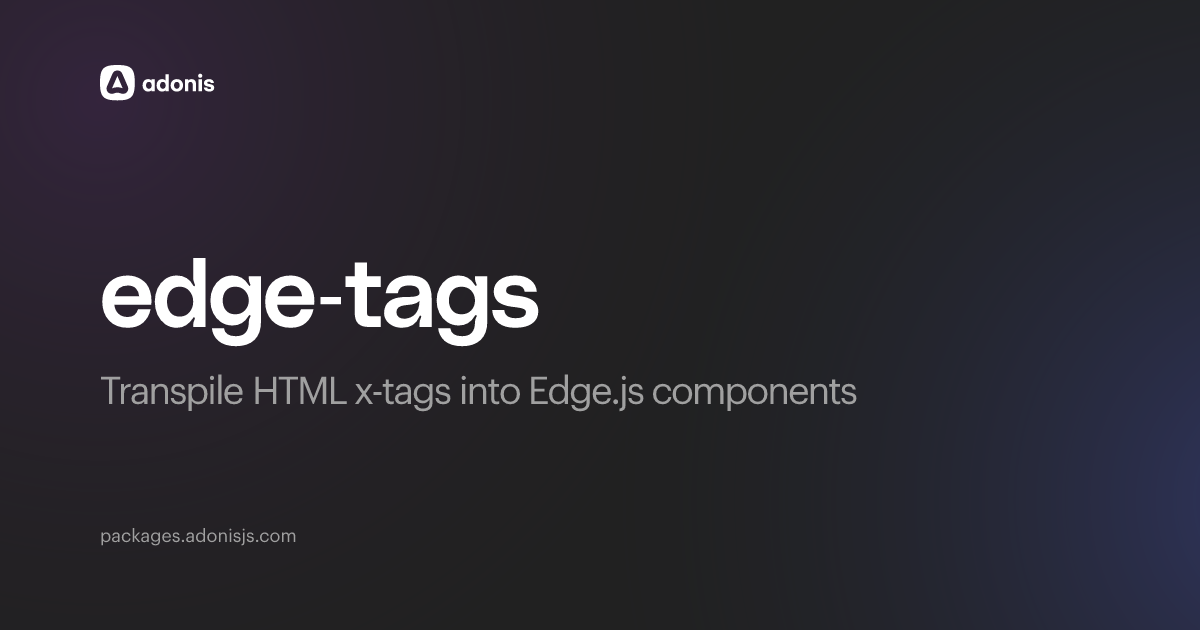 edge-tags - AdonisJS Packages